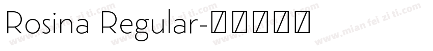 Rosina Regular字体转换